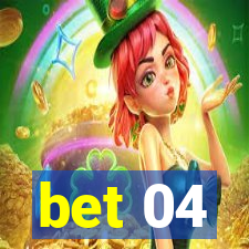 bet 04